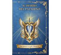 Il Diario del Paladino: Taccuino della di Viaggio: Registro delle Sessioni per D&D Quinta Edizione | Include Scheda del Personaggio Avanzata, ... pollici (DIARIO DI SESSIONE ISPIARTO A D&D)