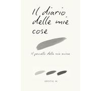 Il diario delle mie cose: Il pennello della mia anima