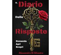 Il Diario Delle Risposte Domanda Apri Scopri: La risposta ad ogni tua domanda, L'oracolo delle risposte, la tua guida rapida ad ogni dubbio, idea regalo per adulti e bambini