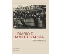 Il diario di Hamlet García (Siglo XXI-piccola Biblioteca Ispanica)