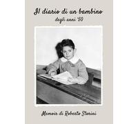 Il diario di un bambino degli anni '50