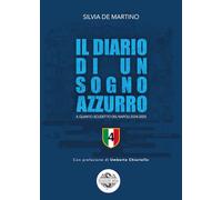 Il diario di un sogno azzurro. Il quarto scudetto del Napoli 2024-2025 (Sportivamente)