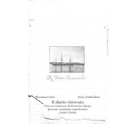Il diario ritrovato. Vita avventurosa di Ernesto Ajena, giovane marinaio napoletano (1881-1908) (Vite nostre, vite degli altri)