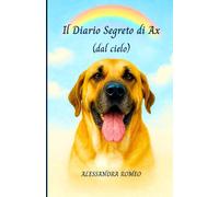 Il Diario Segreto di Ax (dal cielo)