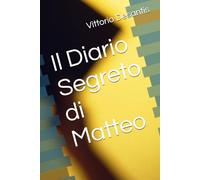 Il Diario Segreto di Matteo