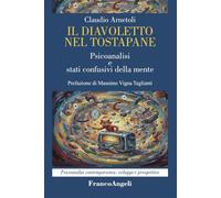 Il diavoletto nel tostapane. Psicoanalisi e stati confusivi della mente (Psicoanalisi contemporanea: sviluppi e prospettive)