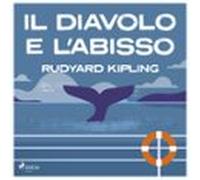 Il Diavolo E Labisso (audiolibro)