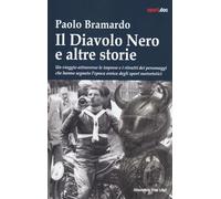 Il diavolo nero e altre storie. Un viaggio attraverso le imprese e i ritratti dei personaggi che hanno segnato l'epoca eroica degli sport motoristici (Sport.doc)