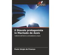 Il Diavolo protagonista in Machado de Assis: I dilemmi dell'eterna contraddizione umana