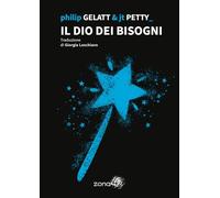 Il Dio dei bisogni (I Nodi)