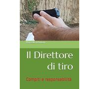 Il Direttore di tiro: Compiti e responsabilità