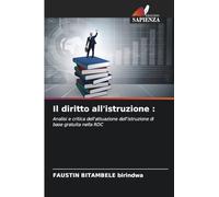 Il diritto all'istruzione :: Analisi e critica dell'attuazione dell'istruzione di base gratuita nella RDC