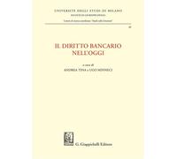 Il diritto bancario nell'oggi (Università degli Studi di Milano. Facoltà di Giurisprudenza. Dip. Diritto privato e Storia del Diritto)