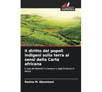 Il diritto dei popoli indigeni sulla terra ai sensi della Carta africana