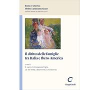 Il diritto delle famiglie tra Italia e Ibero-America (Roma e America. Diritto latinoamericano)