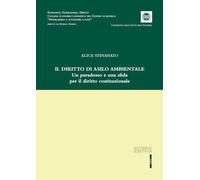 Il diritto di asilo ambientale. Un paradosso e una sfida per il diritto costituzionale