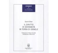 Il diritto di sovranità in terra di Israele (Ricerche sull'antisemitismo e sull'antisionismo)