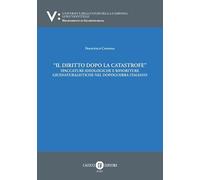 Il diritto dopo la catastrofe. Spaccature ideologiche e rifioriture giusnaturalistiche nel dopoguerra italiano