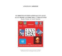 IL DIRITTO INTERNAZIONALE IN AUGE ALLE PRIME GUERRE DEL 3° MILLENNIO: Russia - Ukraina & Israele - Palestina