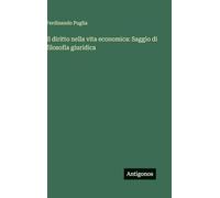 Il diritto nella vita economica: Saggio di filosofia giuridica