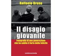 Il disagio giovanile. Fotografia di una generazione che ha subito il furto della felicità