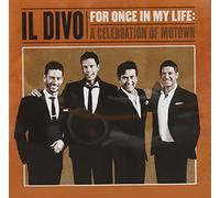 Il Divo - For Once In My Life: A Celebration Of Motown (CD)