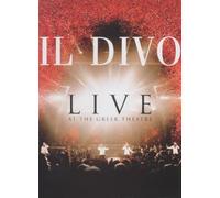 Il Divo – Live At The Greek Theatre