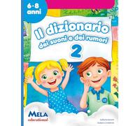Il dizionario dei suoni e dei rumori 2: canzoni cantate da Le mele canterine