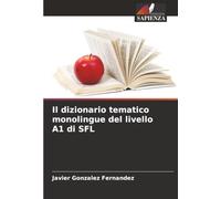 Il dizionario tematico monolingue del livello A1 di SFL