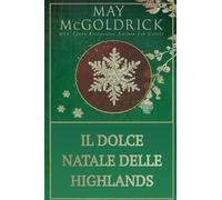 Il Dolce Natale delle Highlands (Serie Della Famiglia Pennington)