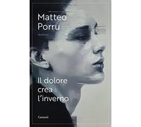 Il dolore crea l'inverno (Narratori moderni)