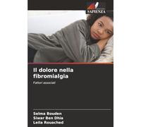 Il dolore nella fibromialgia: Fattori associati