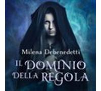 Il Dominio Della Regola (audiolibro)