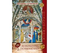 Il dono del domenicano. Ediz. integrale