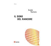 Il dono del rancore