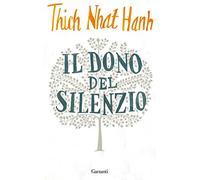 Il dono del silenzio (Saggi)