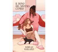 Il Dono del Sistema Cupido