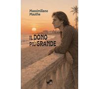 Il dono più grande (Novelise)