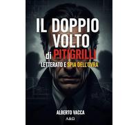 Il doppio volto di Pitigrilli: Letterato e spia dell’Ovra