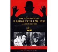 il dottor jekyll e mister hyde