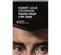Il dottor Jekyll e mr. Hyde (Universale economica. I classici)