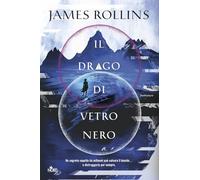 Il drago di vetro nero (Narrativa Nord)