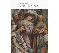 Il Duomo di Cremona. Guida (I Lemuri)