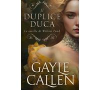 Il duplice duca (Le sorelle di Willow Pond)