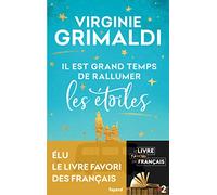 Il est grand temps de rallumer les étoiles: Roman