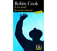 Il est mort les yeux ouverts