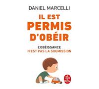 Il est permis d'obéir: L'obéissance n'est pas la soumission