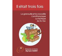 Il était trois fois : Tome 1