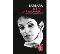 Il était un piano noir...: Mémoires interrompus (Le livre de poche, 14730)
