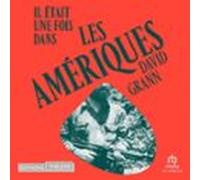 Il Était Une Fois Dans Les Amériques (audiolibro)